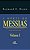 A Morte Do Messias - Volume I Comentário Das Narrativas Da Paixão Nos Quatro Evangelhos - Imagem 1