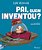 Pai, Quem Inventou? - Imagem 1