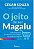 O Jeito De Ser Magalu - Licoes De Quem Se Transformou Em Uma Potencia No Mundo Dos Negocios - Imagem 1