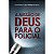 A Missão De Deus Para Policiais - Imagem 1