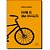 Diário De Uma Bicicleta - Imagem 1