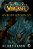 World Of Warcraft: Alvorada Dos Aspectos - Imagem 1