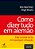 Como Dizer Tudo Em Alemão - Fale A Coisa Certa Em Qualquer Situação - Imagem 1