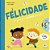 Felicidade - Imagem 1