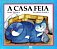 Casa Feia - Imagem 1