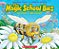 The Magic School Bus Inside A Beehive - Imagem 1