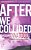After We Collided - Part Of The After Series - Imagem 1