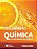 Química Na Abordagem Do Cotidiano - Ensino Médio - Volume Único - Imagem 1