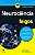 Neurociência Para Leigos - 2ª Edição..- - Imagem 1