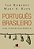 Portugues Brasileiro - Uma Viagem Diacrônica - Imagem 1