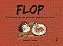 Flop - A História De Um Peixinho Japonês Na China - Imagem 1