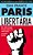 Paris Libertária Os Aventureiros Da Arte Moderna (1931-1939) - Imagem 1