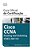 Guia Oficial De Certificação Cisco Ccna Routing And Switching Icnd2 200-101 - Imagem 1