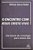 Encontro Com Jesus Cristo Vivo Um Ensaio De Cristologia Para Nossos Dias - Imagem 1