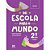 Da Escola Para O Mundo - Projeto Integrador 2º Ano Arte, Ciências, Geografia, História, Língua Portuguesa E Matemática - Imagem 1