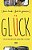 Glück: O Que Um Ano Sabático Nos Ensinou Sobre A Felicidade - Imagem 1