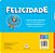 Felicidade - Imagem 2