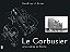Le Corbusier Uma Análise Da Forma - Imagem 1