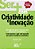 Ser+ Com Criatividade E Inovação Como Pensar E Agir Com Ousadia Para Gerar Melhores Resultados - Imagem 1