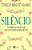 Silêncio O Poder Da Quietude Em Um Mundo Barulhento - Imagem 1