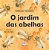 O Jardim Das Abelhas - Imagem 1