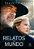 Relatos Do Mundo - Imagem 1