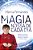 Magia Nossa De Cada Dia - Imagem 1
