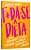 F*da-Se A Dieta - Imagem 3