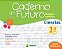 Caderno Do Futuro Ciências 1º Ano 1º Ano - Imagem 1