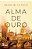 Alma De Ouro - Imagem 1
