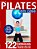 Guia Pilates Em Casa 122 Exercícios Para Deixar O Corpo Lindo E Promover O Bem-Estar - Imagem 1