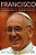 Francisco: Renasce A Esperança - Imagem 1