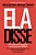 Ela Disse - Imagem 1