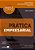 Coleção Prática Forense - Prática Empresarial - 4ª Edição 2023 - Imagem 1