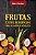 Frutas E Seus Benefícios Para A Saúde E A Beleza - Imagem 1