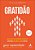 Gratidão Como Gerar Um Sentimento Incrível De Satisfação Em Todos Os Seus Clientes - Imagem 1