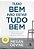 Tudo Bem Não Estar Tudo Bem Vivendo O Luto E A Perda Em Um Mundo Que Não Aceita O Sofrimento..- - Imagem 1