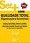 Ser + Com Qualidade Total Organizações Excelentes - Imagem 1
