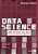 Data Science Na Educação Presencial, A Distância E Corporativa - Imagem 1