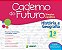 Caderno Do Futuro História E Geografia 1º Ano 1º Ano - Imagem 1