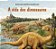 A Vida Dos Dinossauros - Imagem 1