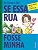 Se Essa Rua Fosse Minha - Brincando Com Cantigas - Imagem 1