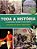 Toda A História - Da Modernidade À Formação De Novos Impérios - Ensino Médio 2 - Imagem 1