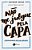 Não Me Julgue Pela Capa - Imagem 1
