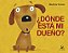 ¿Dónde Está Mi Dueño? - Imagem 1