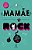 A Mamãe É Rock - Imagem 1