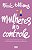 Mulheres No Controle - Imagem 1