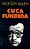 Cuca Fundida - Imagem 1
