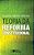 Teoria Da Reforma Constitucional - 1ª Edição De 2012 - Imagem 1
