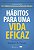 Hábitos Para Uma Vida Eficaz - Imagem 1